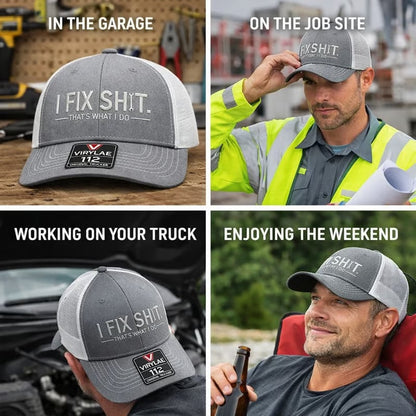 🛠 I Fix Shit Trucker Hat – Funny Mechanic & Fixer Cap