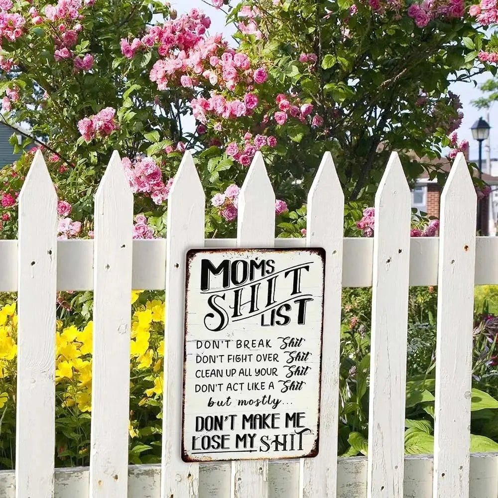 Vintage Metal Sign, Mom'S Shit List Sign, Don'T Make Me Lose My Shit, Retro Rustic Patio Home Decor Gift Metal Print Present