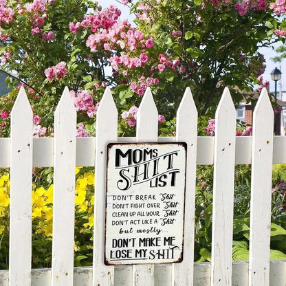 Vintage Metal Sign, Mom'S Shit List Sign, Don'T Make Me Lose My Shit, Retro Rustic Patio Home Decor Gift Metal Print Present